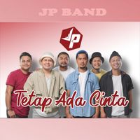 JP Band - Tetap Ada Cinta