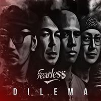 Fearless - Dilema