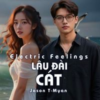 MyAn - Lâu Đài Cát (Electric Feelings)