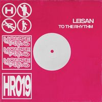 Leisan - To The Rhythm