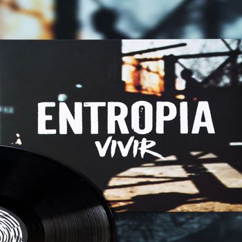 Entropia - Vivir