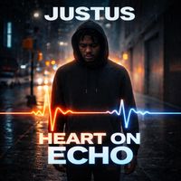 Justus - Heart on Echo