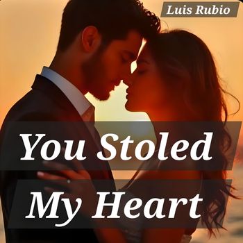 Luis Rubio - You Stoled My Heart