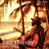 Matthew Curlewis - Bass Therapy