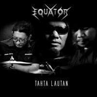Equator - Tahta Lautan (Explicit)