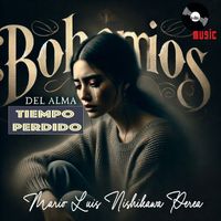 Bohemios del Alma - Tiempo Perdido