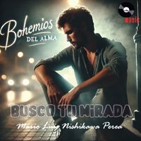Bohemios del Alma - Busco Tu Mirada