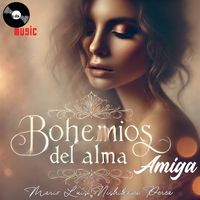 Bohemios del Alma - Amiga