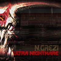 N.GREZI - ULTRA NIGHTMARE