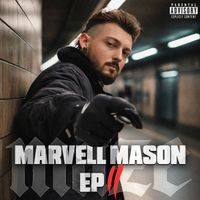 Maze - Marvell Mason - EP, Vol. 2 (Explicit)
