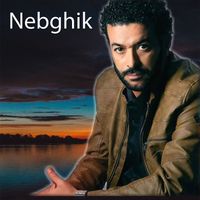 Cheb Nasro - Nebghik