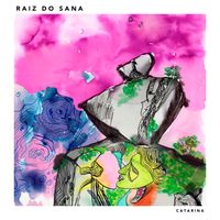 Raiz Do Sana - Catarina