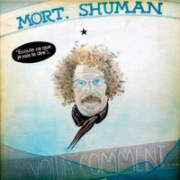 Mort Shuman - Voilà comment
