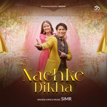 SIMR - Nachke Dikha