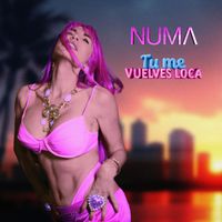 NUMA - Tu me vuelves loca