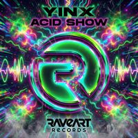 Yinx - Acid show