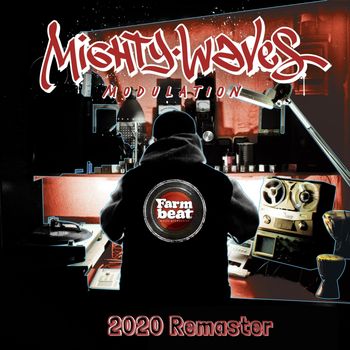 Farmbeat - Mighty Waves Modulation (Remaster)