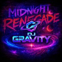 DJ Gravity - Midnight Renegade
