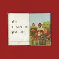 Alfie - A Word In Your Ear