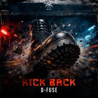 D-Fuse - Kick Back