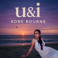 Kobe Bourne - U&I (Radio Edit)