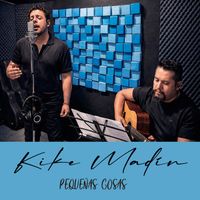 Kike Madín - Pequeñas Cosas