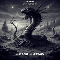 Raos - Desert (Viktor V Remix)