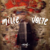 Moné - Mille volte