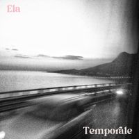 Ela - Temporale