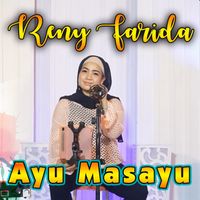 Reny Farida - Ayu Masayu