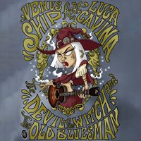 Venus Ship - The Devil, The Witch and The Old Bluesman (Instrumental)
