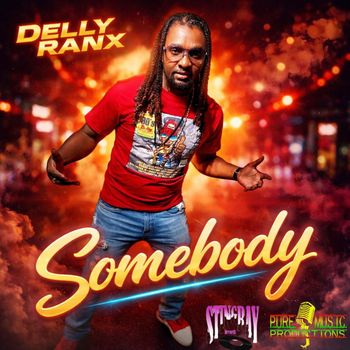 Delly Ranx - Somebody