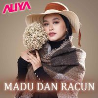 Aliya - Madu Dan Racun (Cover)