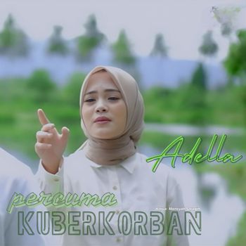 Adella - Percuma Kuberkorban