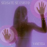 Vanessa - SCUSATE SE ESISTO
