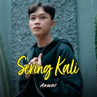 Anwar - Sering Kali