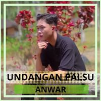 Anwar - Undangan Palsu