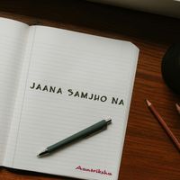 Aantriksha - Jaana Samjho Na