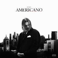 Dunkan - Americano (Explicit)