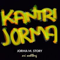 Ari Wahlberg - Jorma M. Story (Kantri Jorma Version)