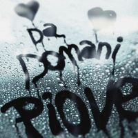 Drama - Da Domani Piove