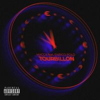 Macca - Tourbillon (Explicit)