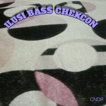 Condro - Ilusi bass chekcon