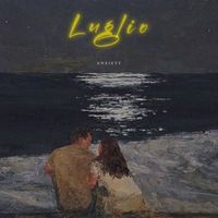 ANXIETY - luglio