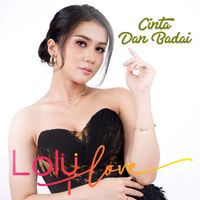 Loly Love - Cinta Dan Badai