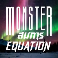 MONSTER - สมการ (Explicit)