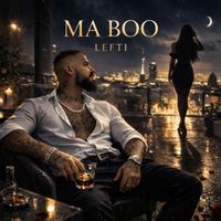 LEFTI - Ma Boo
