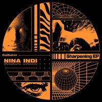 Nina Indi - Sharpening