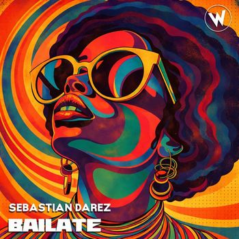 Sebastian Darez - Bailate