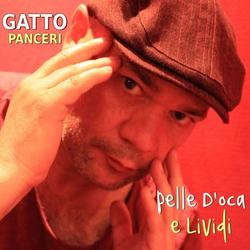 Gatto Panceri - Pelle d'oca e lividi